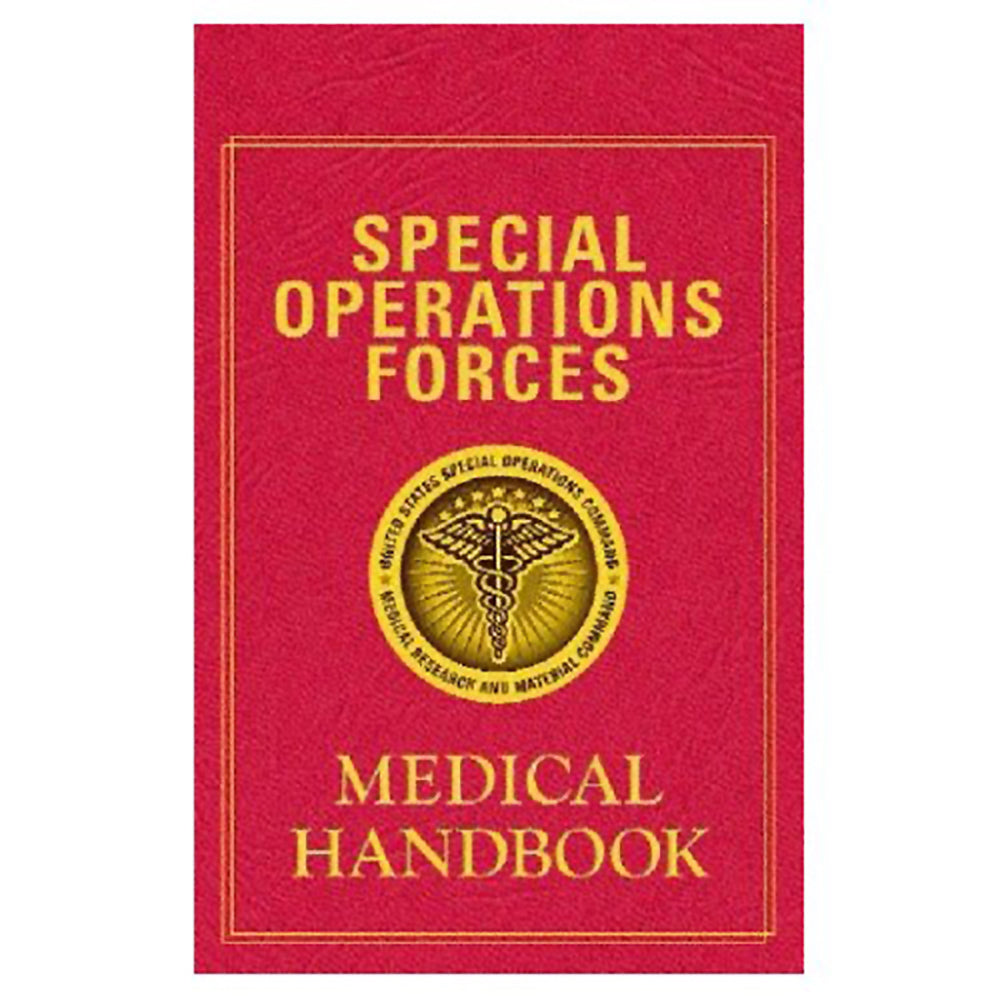 Special Operations Forces Medical Handbook