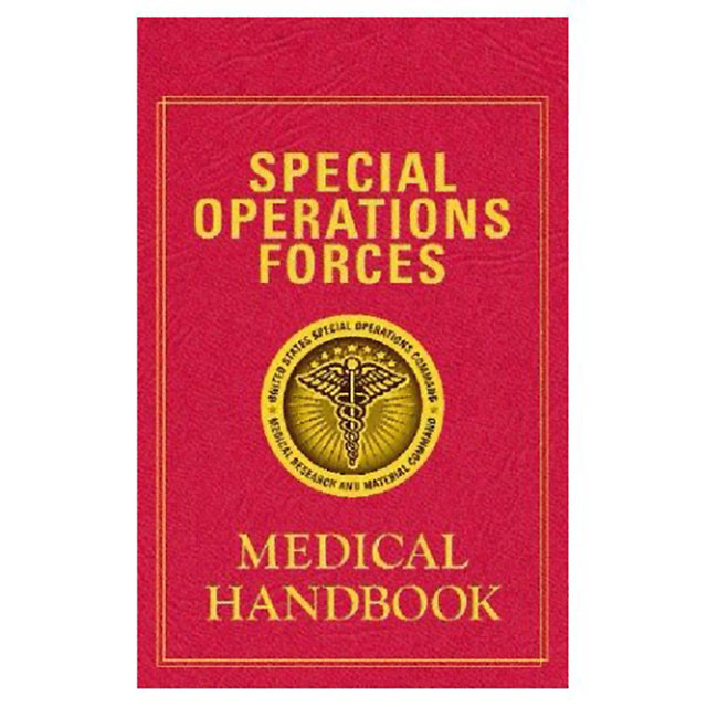 Special Operations Forces Medical Handbook